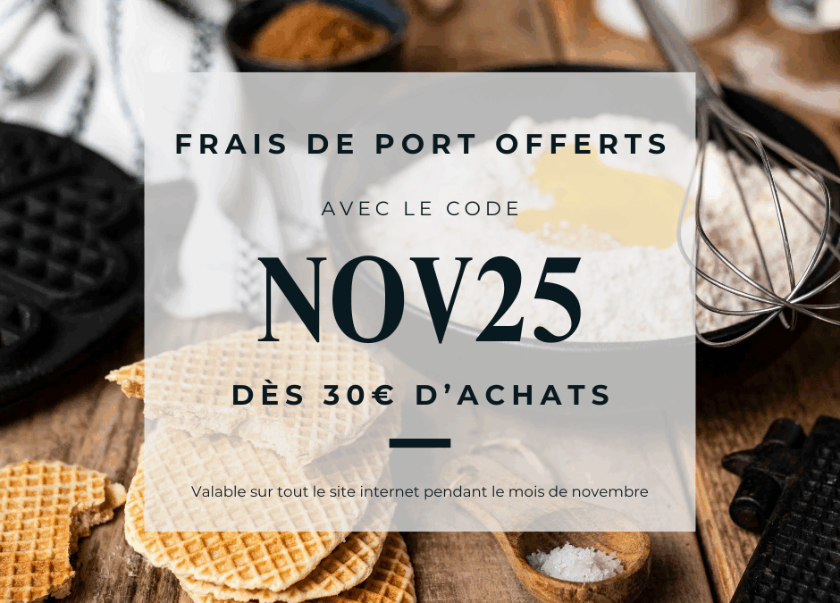 Novembre : frais de ports offerts dès 30€ d’achats